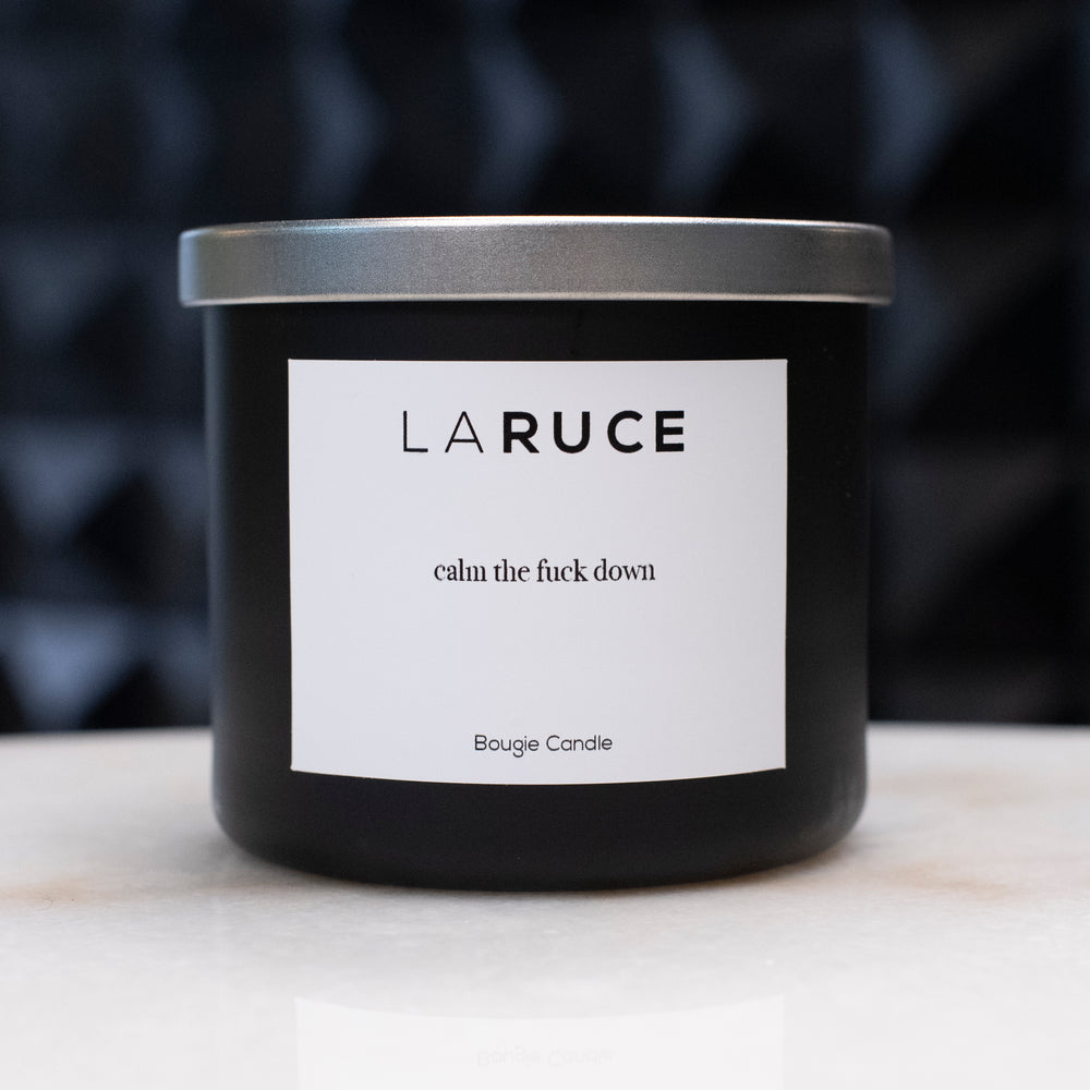 Calm The Fuck Down - Soy Candle - LARUCE Beauty